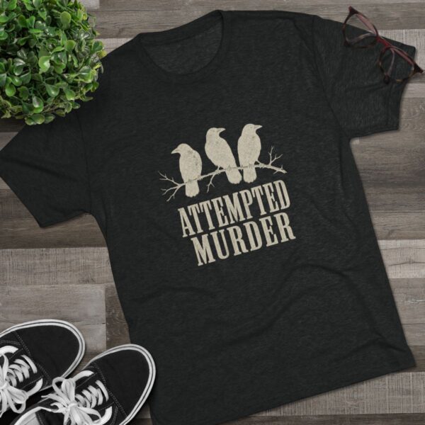 Attempted Murder Tee - Image 3