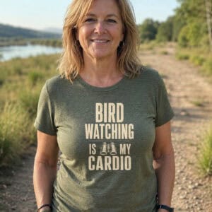 Bird Watching Is My Cardio Tee