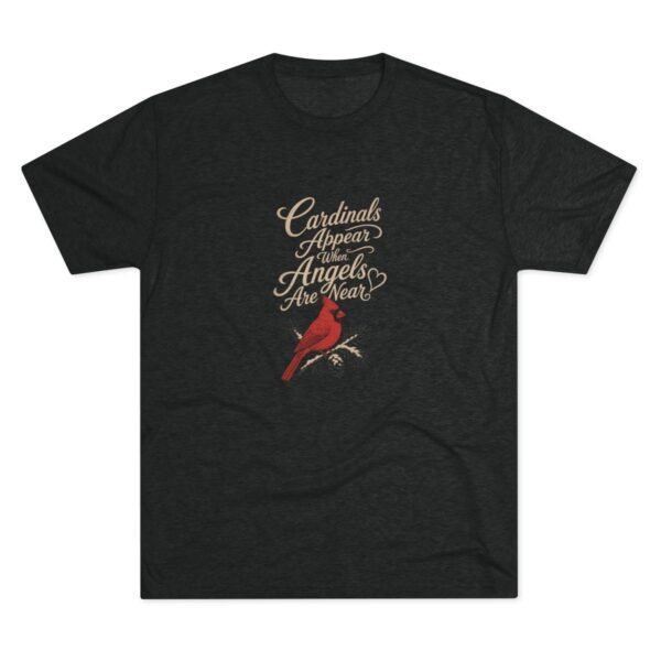Cardinals Appear When Angels Are Near Tee - Image 2