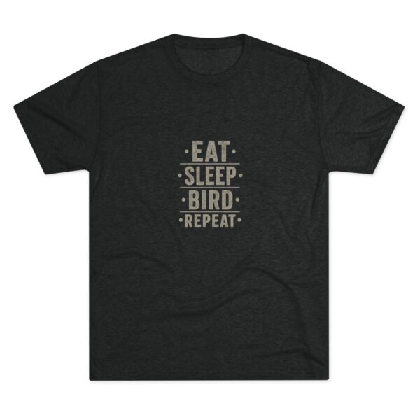 Eat Sleep Bird Repeat Tee - Image 2