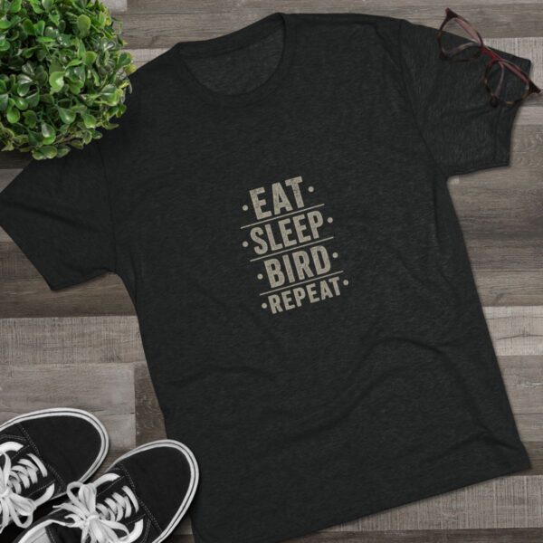 Eat Sleep Bird Repeat Tee - Image 3