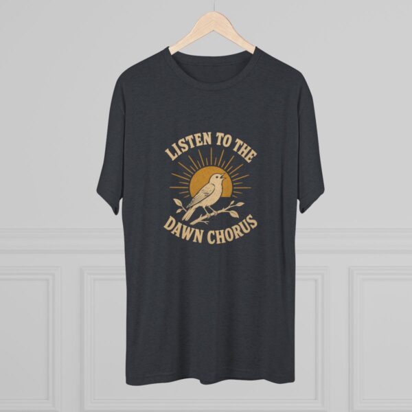 Listen to the Dawn Chorus Tee - Image 4
